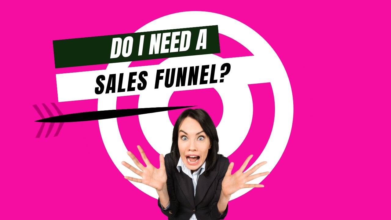 What Are Sales Funnels and Why You Need Them