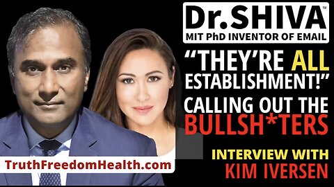 Dr. Shiva: They’re All Establishment! Calling Out The Bullsh*ters