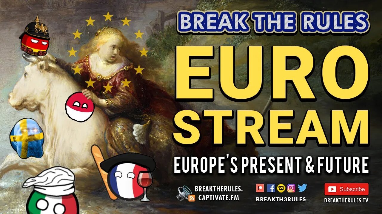 Euro Stream - Europe's Present & Future