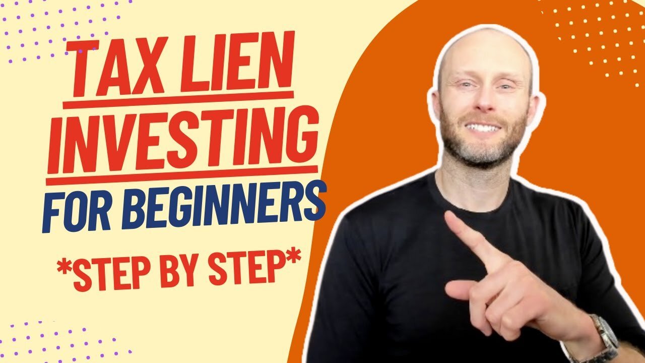 Beginner Tax Lien Investing (Step By Step)