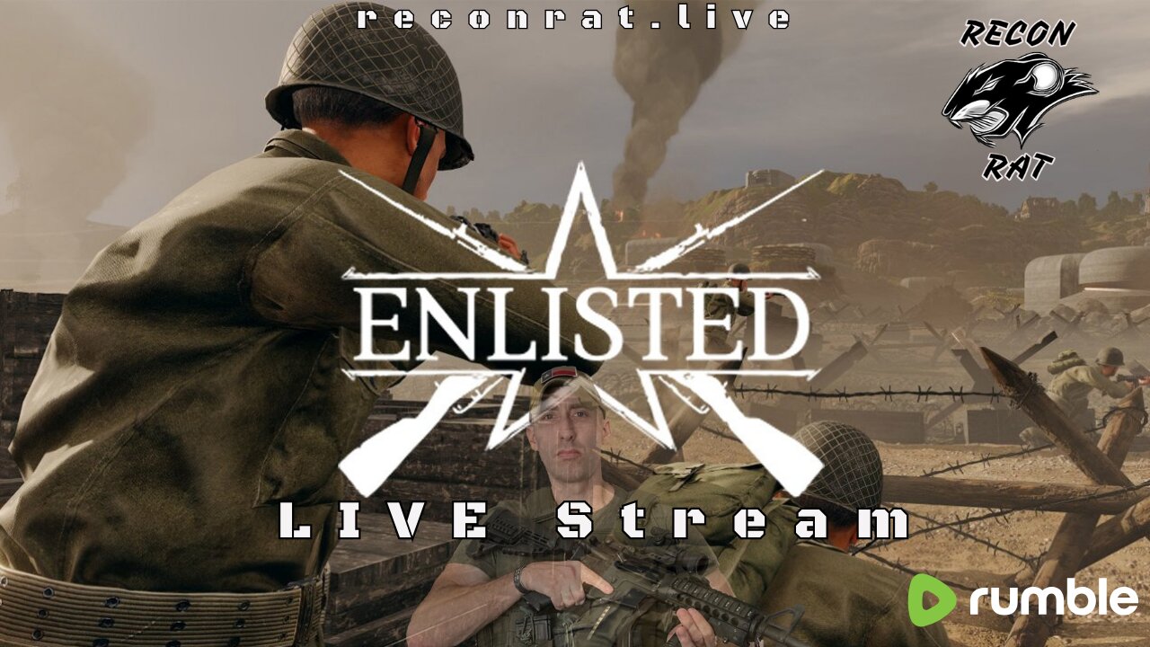 RECON-RAT - Enlisted WWII FPS! - Live Stream!