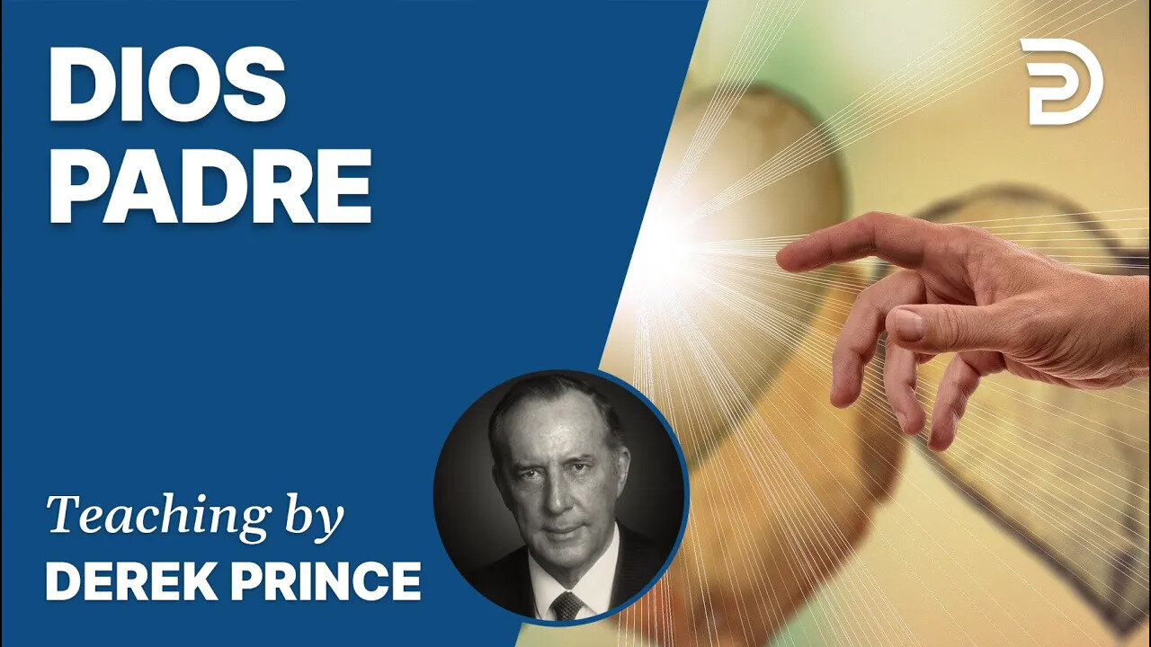 Dios Padre - 4413 - Derek Prince