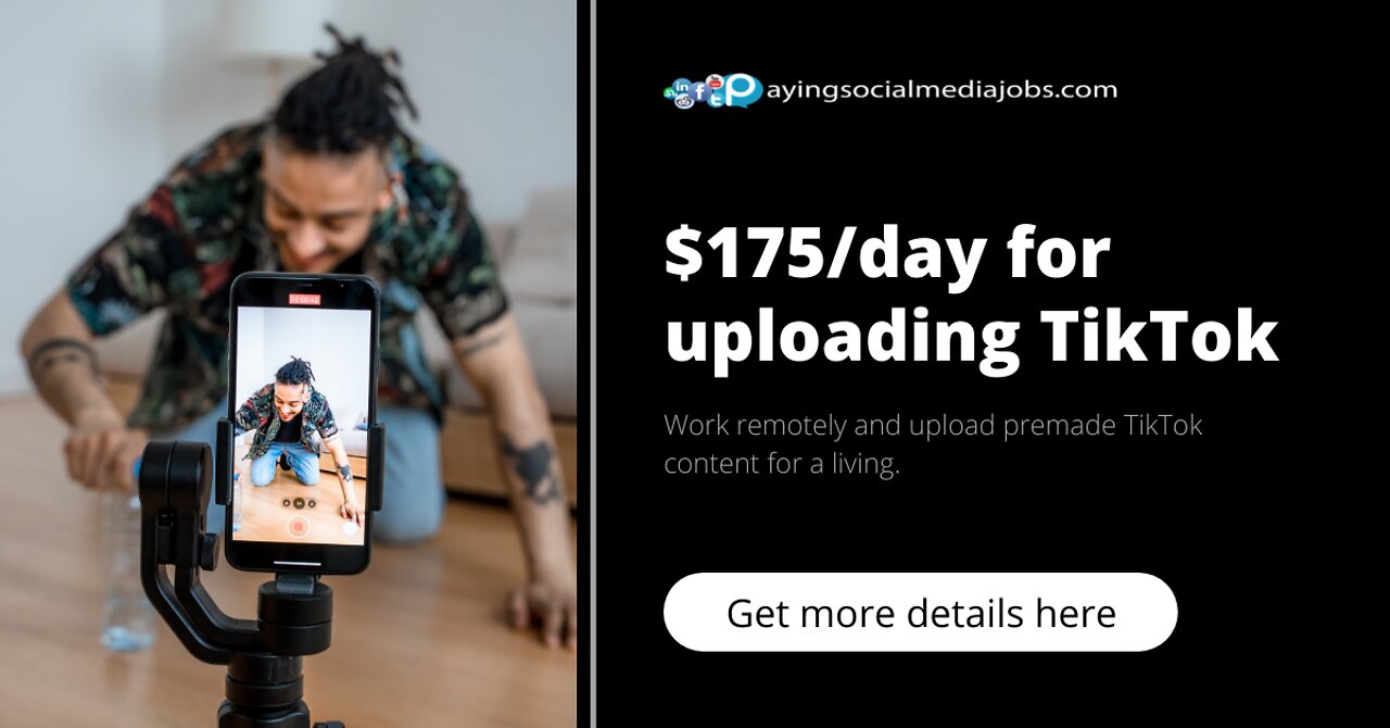 Earn Up To $175/day! for uplading TikTok from the comfort of home!