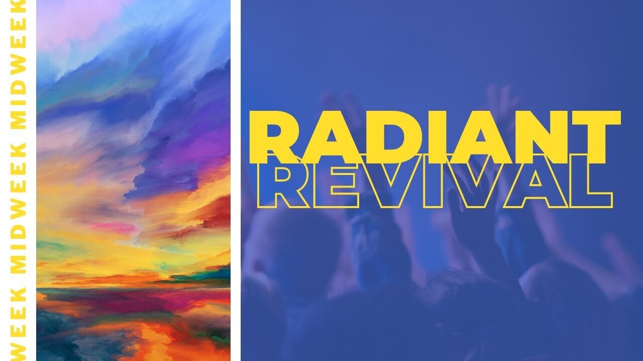 Radiant Revival | Outpouring of the Spirit of God