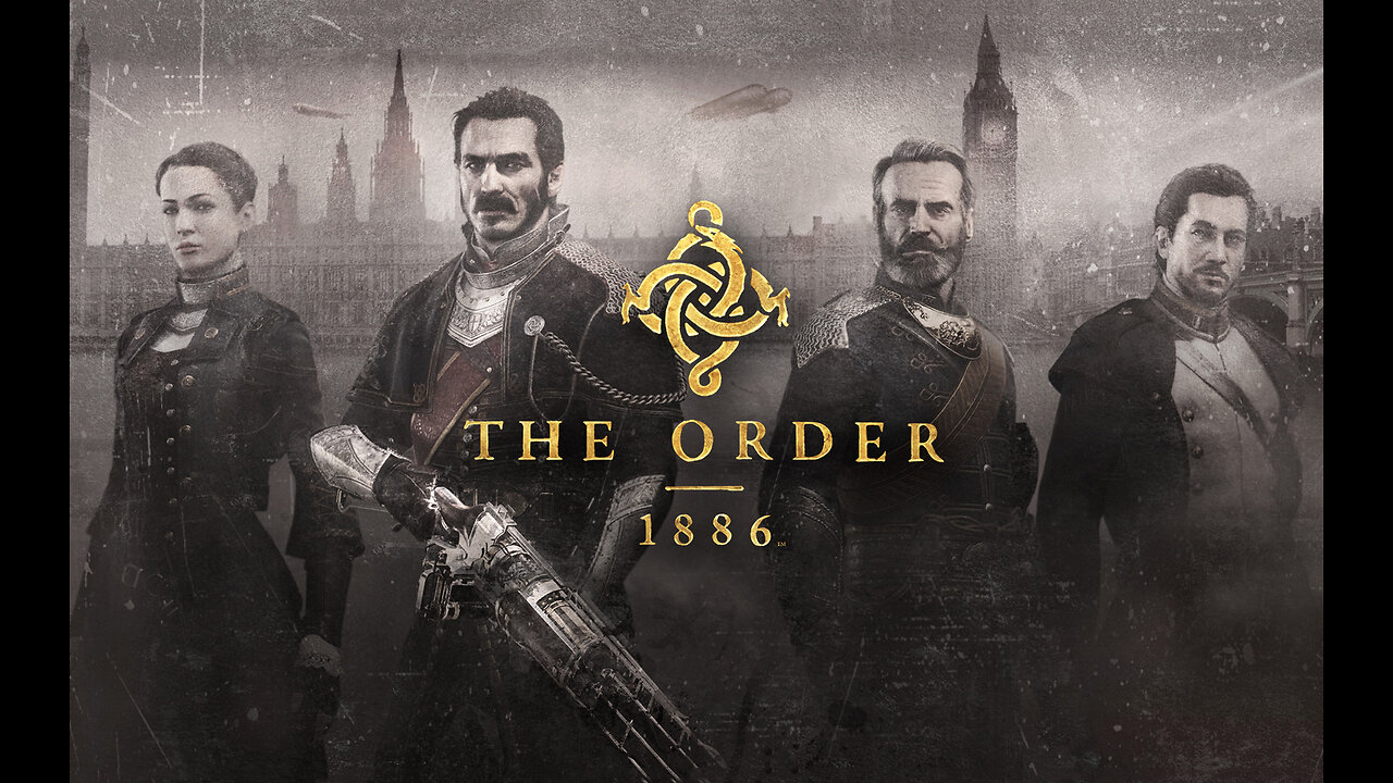 The Order 1886 - Start Off Episode 63