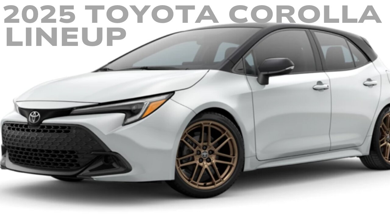 2025 Toyota Corolla new car lineup