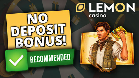 NO DEPOSIT BONUS ✅ LEMON CASINO