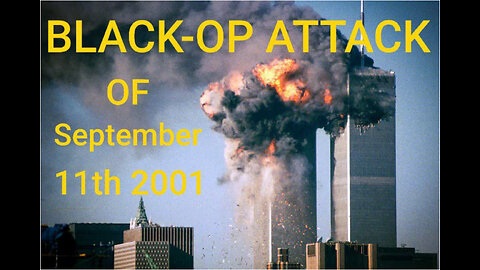BLACK - OP ATTACK OF SEPTEMER THE 11th 2001