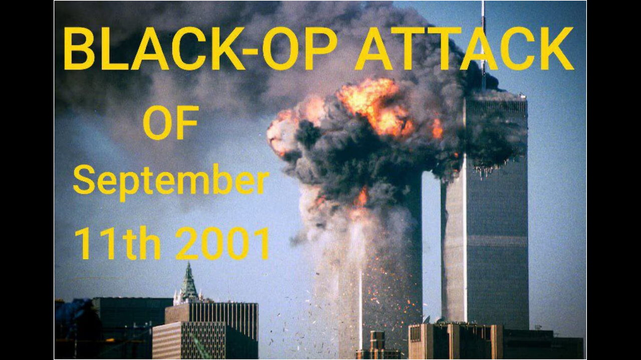 BLACK - OP ATTACK OF SEPTEMER THE 11th 2001