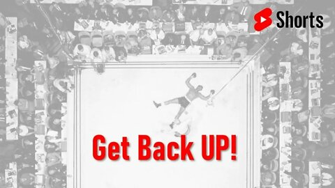 Get Back UP! | Make Mistakes And LEARN