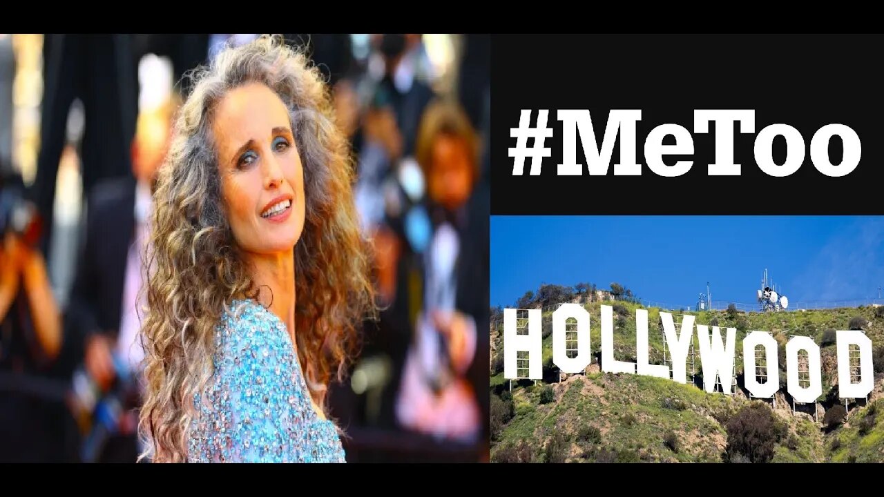 MeToo Andie MacDowell Claims Having A Panic Attack When Around Men on Set & Blames TRUMP's Election