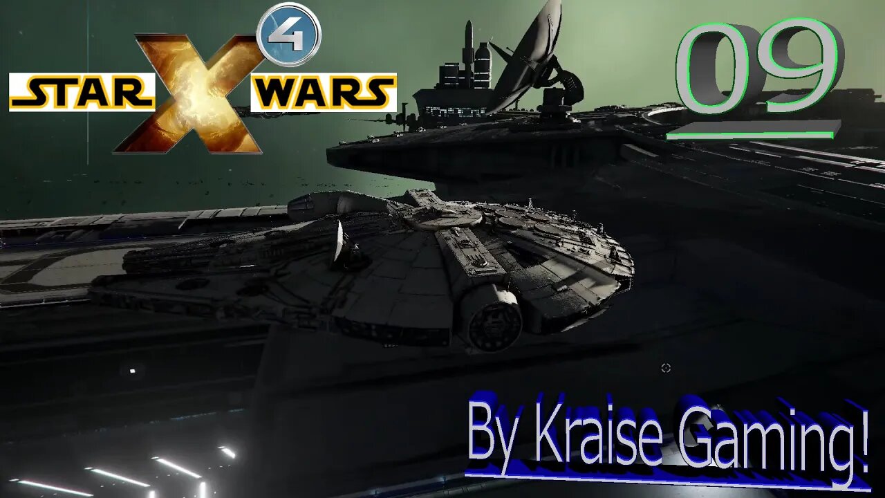 Ep:09 - Pirates: For & Against! - X4 - Star Wars: Interworlds Mod 0.62 /w Music! - By Kraise Gaming