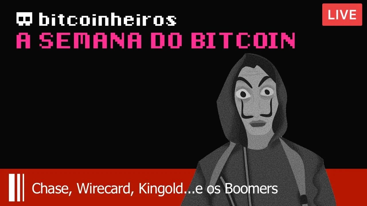 ESTA SEMANA NO BITCOIN - A confiança nos bancos e o paradigma dos boomers