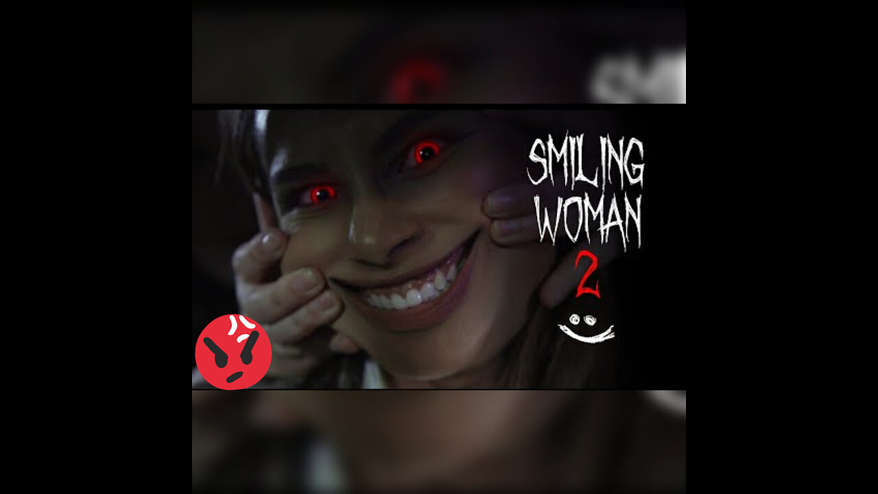 Smiling Woman 2 - Short Horror Film