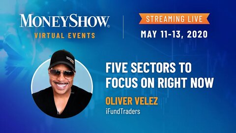 Five Sectors to Focus on Right Now | Oliver Velez