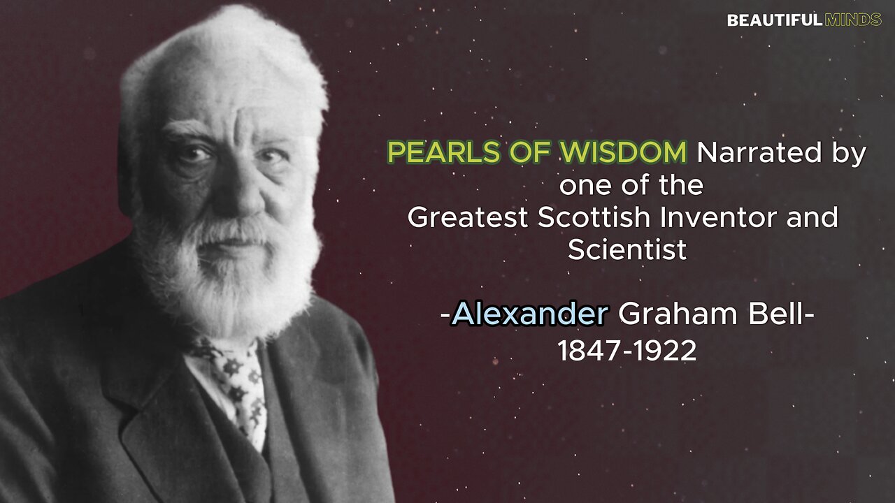 Famous Quotes |Alexander Graham Bell|