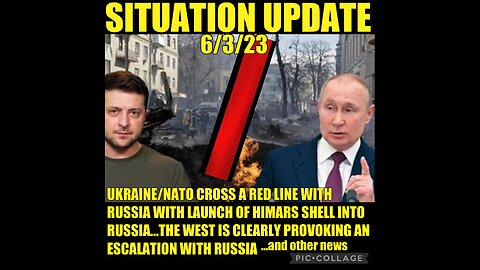 SITUATION UPDATE 6/3/23