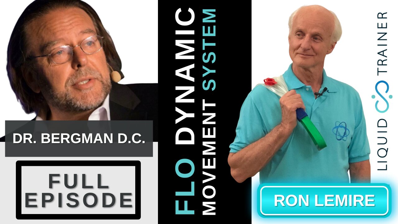 "FLO Dynamic Movement System" Dr. B with Ron Lemire - Full Episode