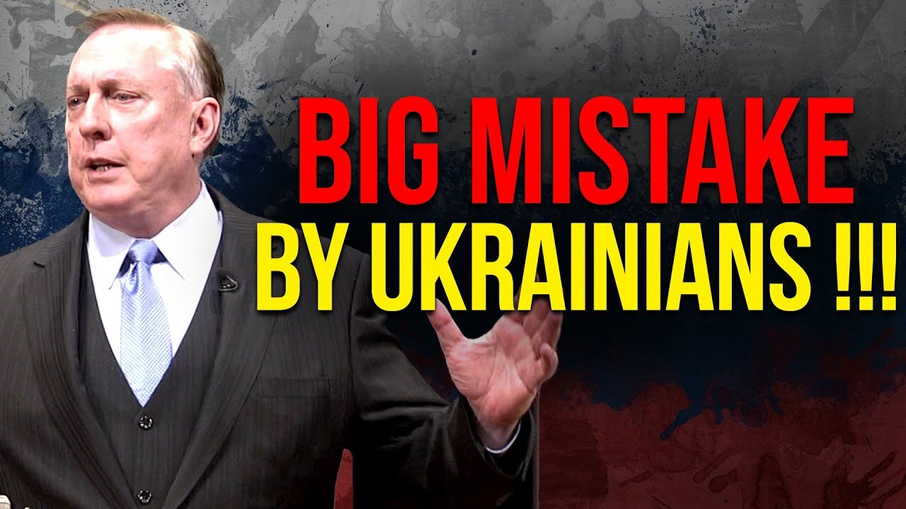 Douglas Macgregor Final Warning : Big Mistake By Ukrainians