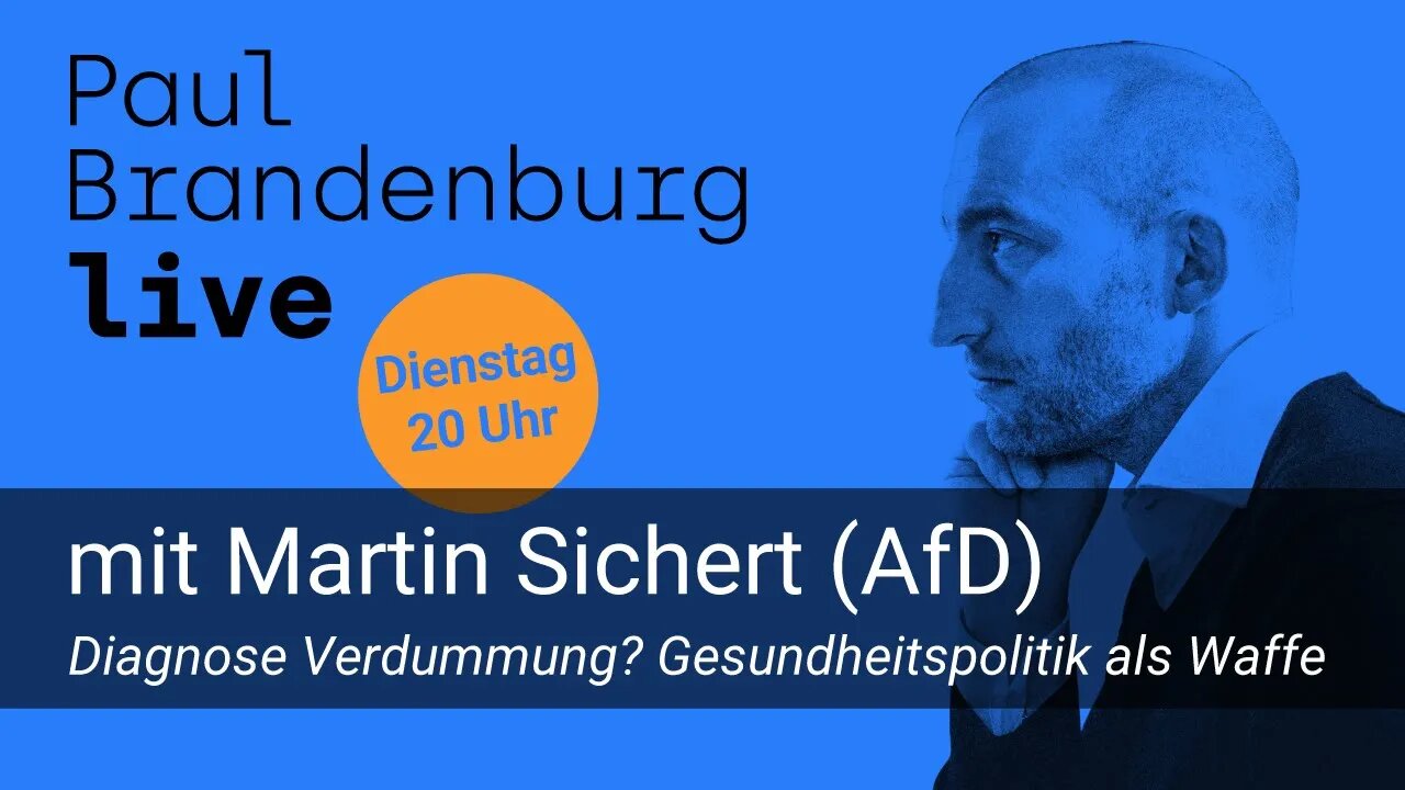 #46 - Martin Sichert (AfD): Diagnose Verdummung? Gesundheitspolitik als Waffe