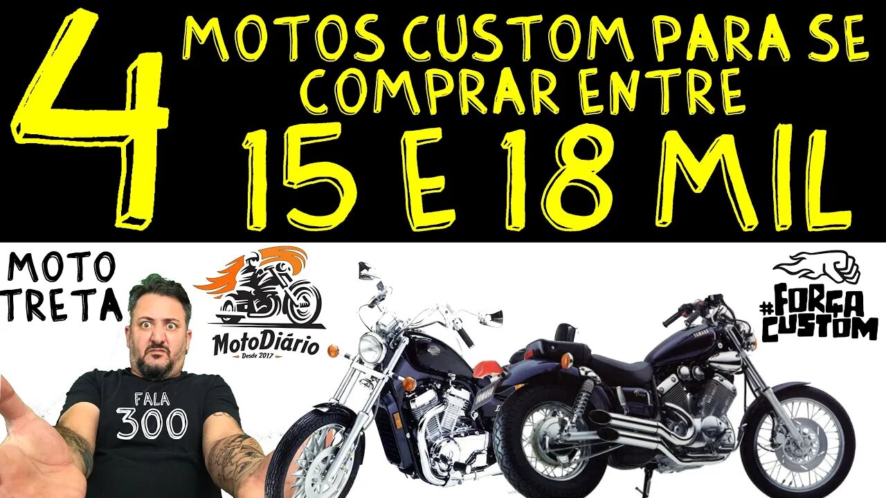 MotoTRETA MotoDiário: 4 motos CUSTOM para se comprar entre 15 e 18 mil