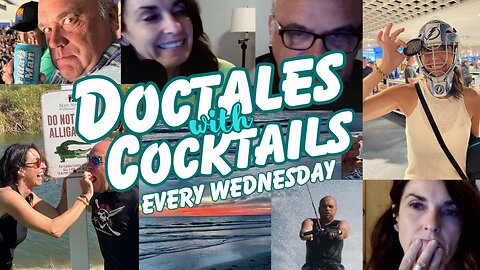 Weekly Doctales with Cocktails!