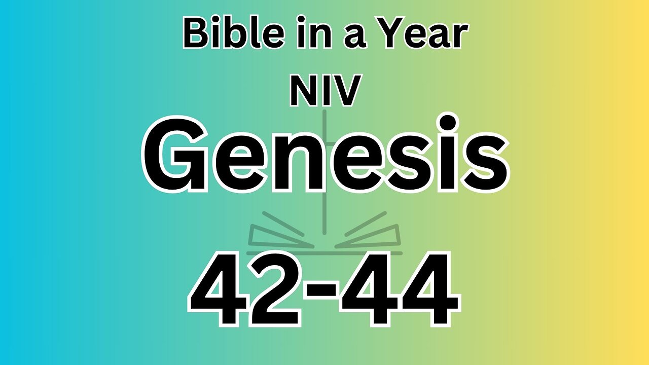 Genesis 42-44