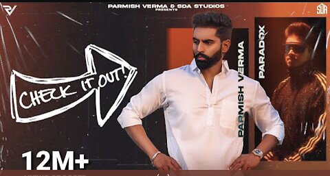 Check it out parmish Verma new punjabi song