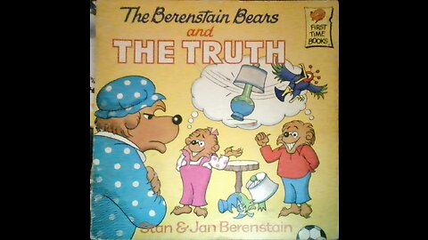 The Berenstain Bears and The Truth by Stan and Jan Berenstain