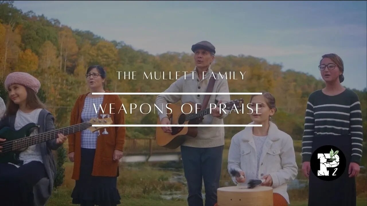 All My Ways // Weapons of Praise | The Mullett Family