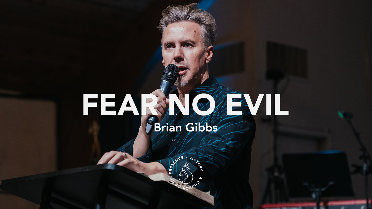Fear No Evil | Brian Gibbs [September 2nd, 2023]
