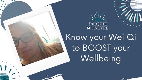 (Workshop) Know your Wei Qi to BOOST your Wellbeing