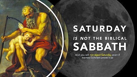 Saturday is not the Biblical Sabbath 1