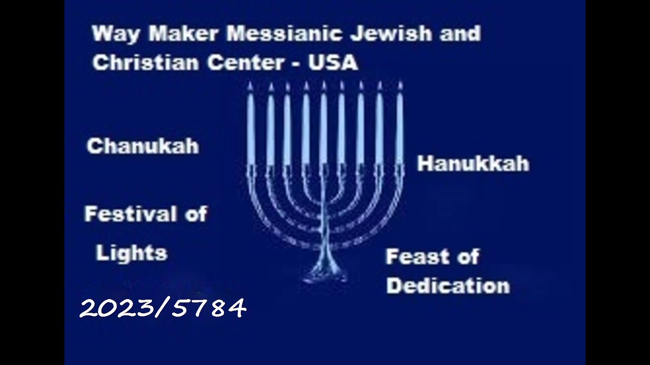 Hanukkah 2023 - 5784