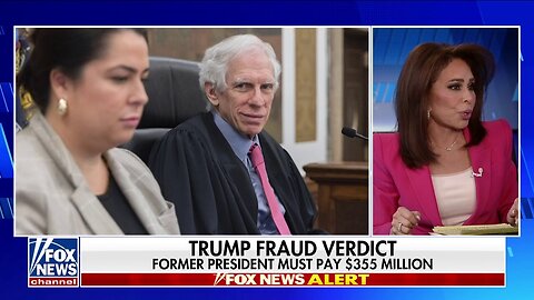 Judge Jeanine On Outcome Of New York Civil Fraud Case: This Is What Third World Countries Do