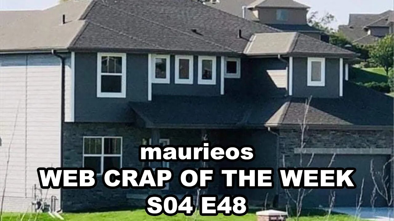 maurieos WEB CRAP OF THE WEEK S04 E48