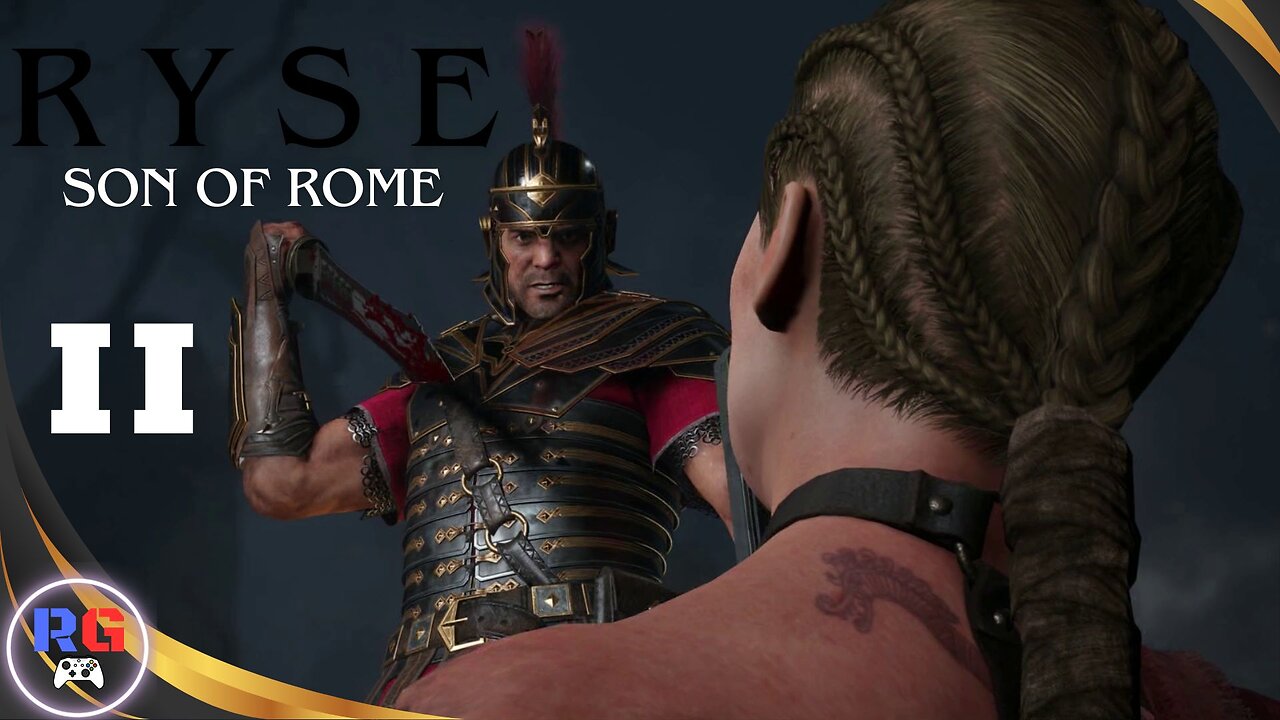 Ryse Son Of Rome : Part 2 - The King