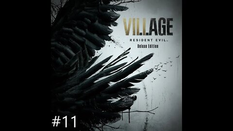 Resident Evil Village Part 11