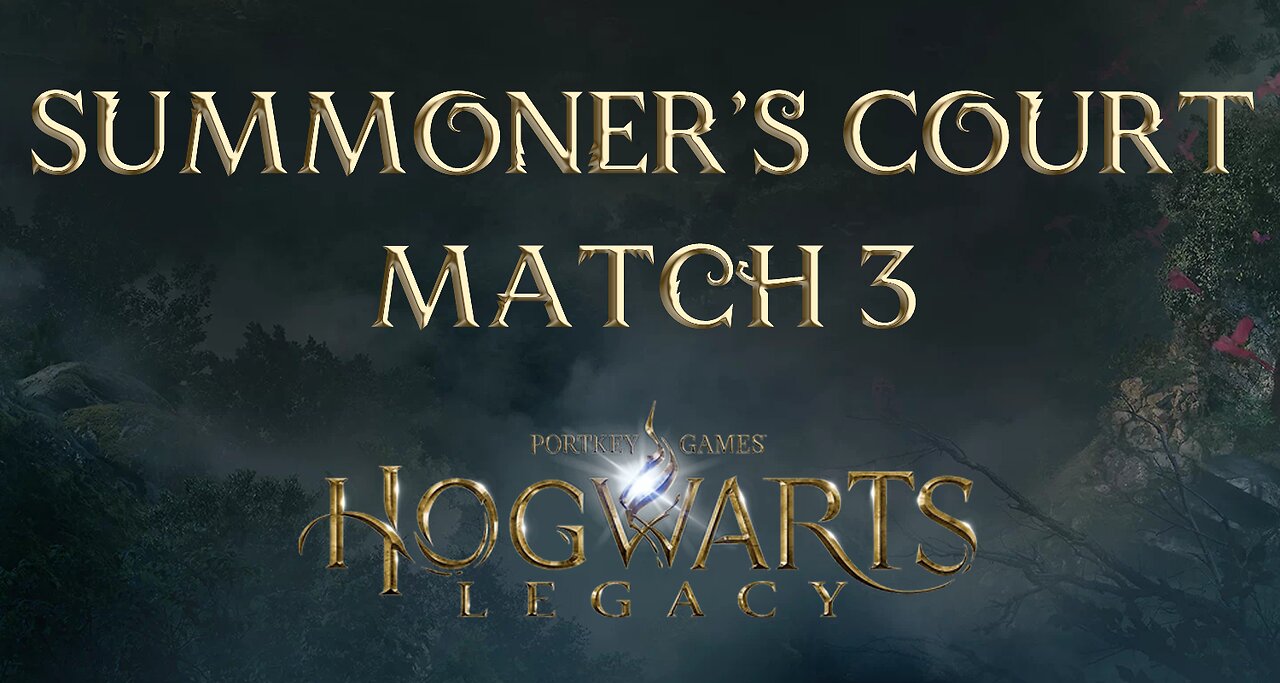 Summoners Court Round 3 Harry Potter Hogwarts Legacy