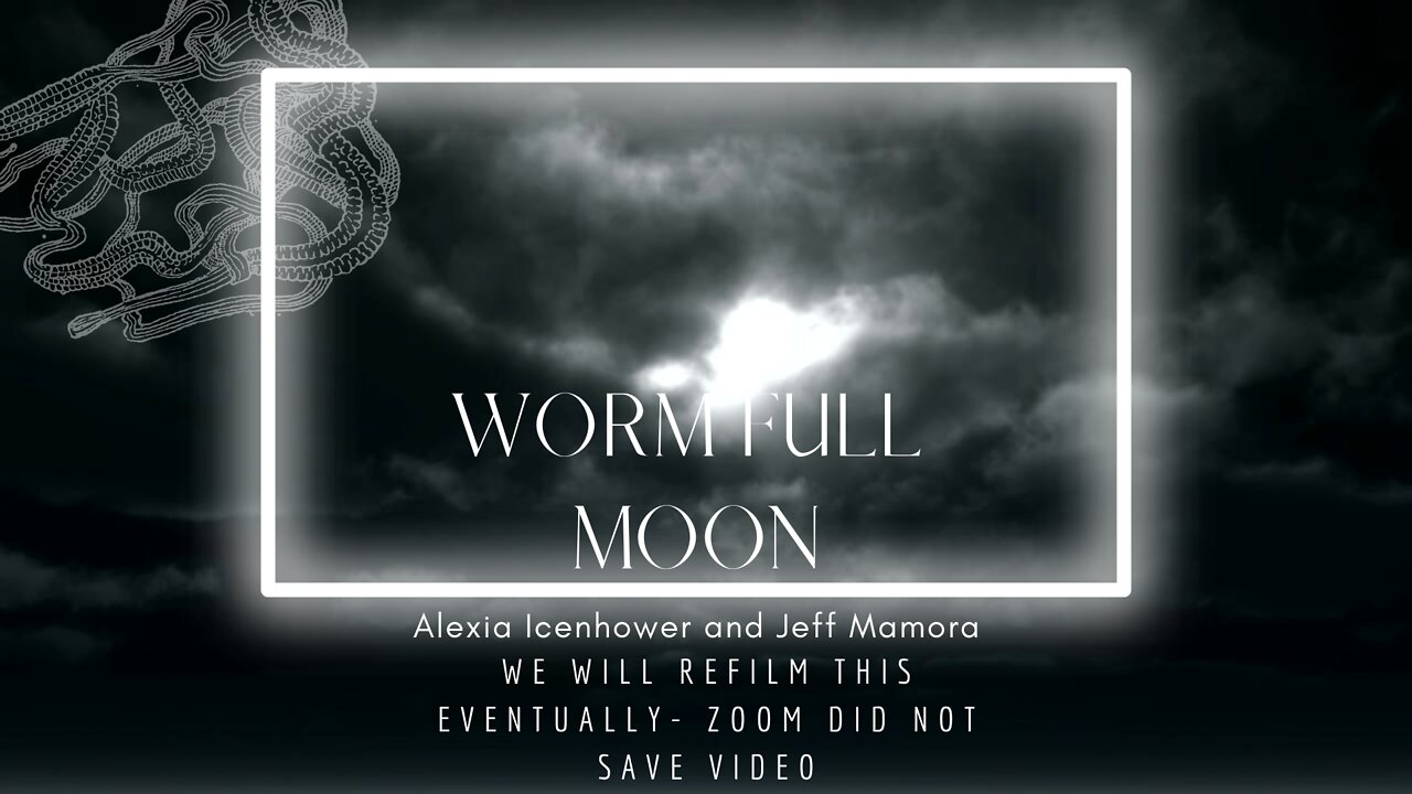 BTB FULL MOON _Wormmoon