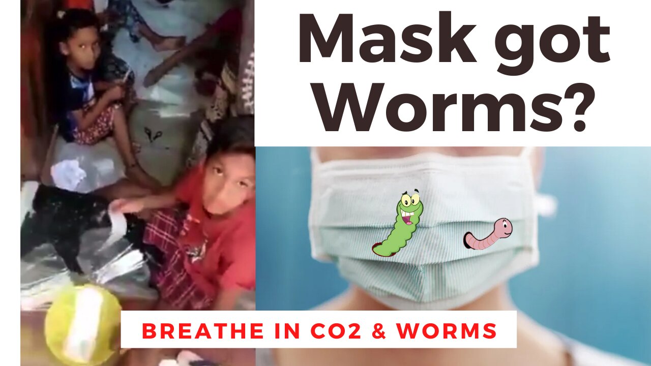 Worms found in masks. Go figure.