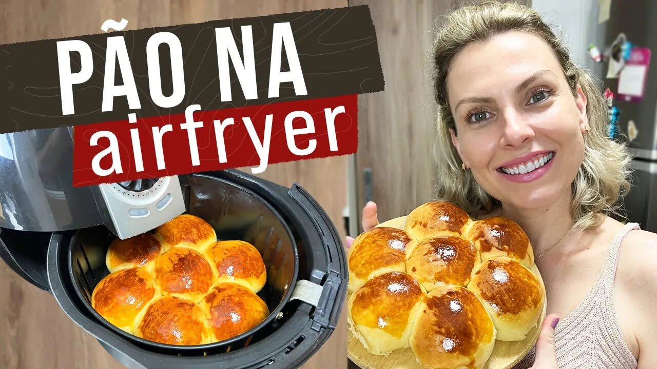 QUE TAL FAZER PÃO NA AIRFRYER?..ASSE EM 15 MINUTOS!