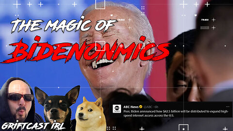 The Magic of Bidenomics, The Heat Dome vs Super volcano Nuclear winter Griftcast IRL 6/26/2023