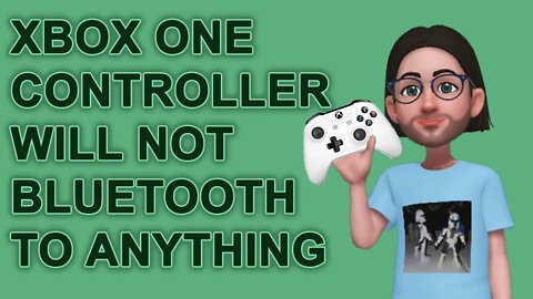 Xbox ONE Controller will not Bluetooth