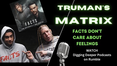 Facts Don't Care About Your Feelings