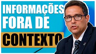 Presidente do Banco central comenta entrevista de LULA – Petista criticou independência da entidade