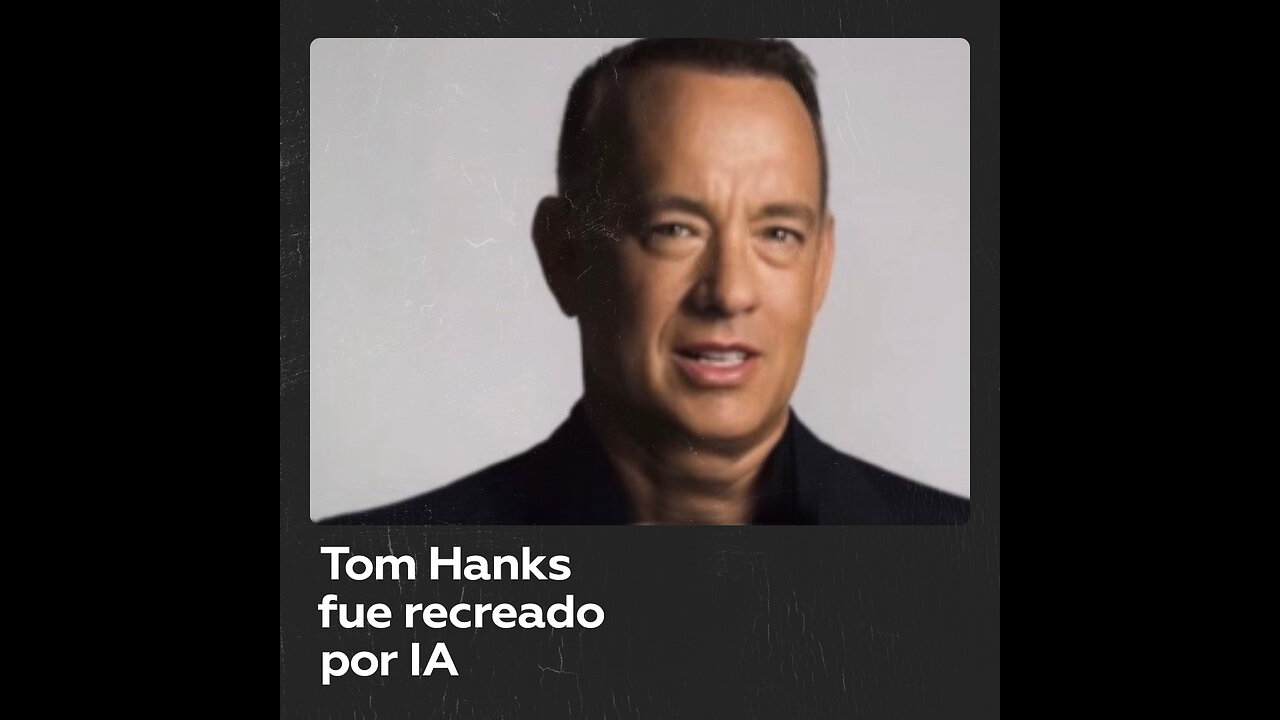 Una clínica falsificó a Tom Hanks con Inteligencia Artificial para fines comerciales