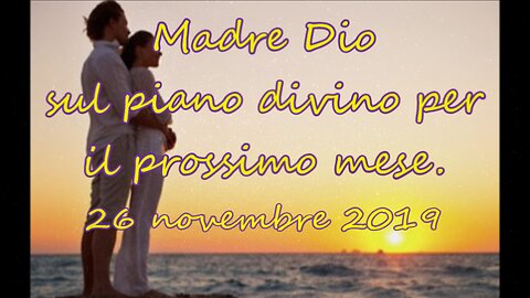 Madre Dio sul piano divino per il prossimo mese.