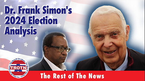 Dr. Frank Simon's 2024 Election Analysis