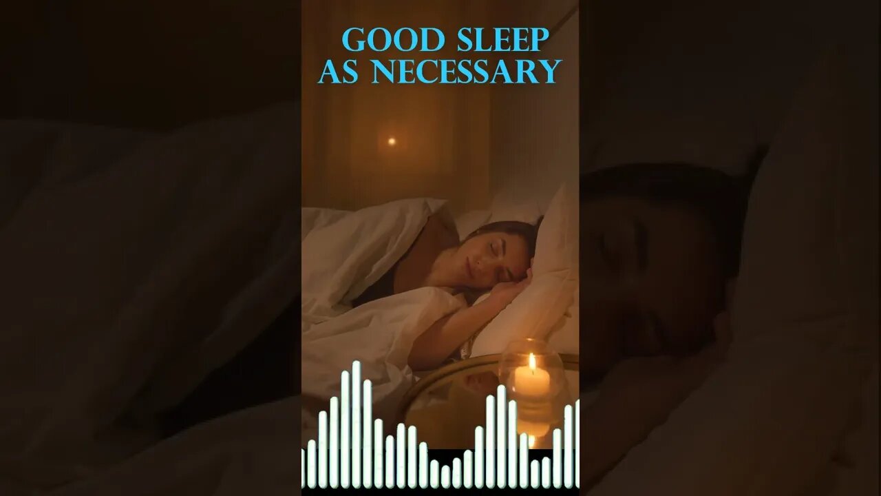 Good sleep as Necessary acts of self-care.